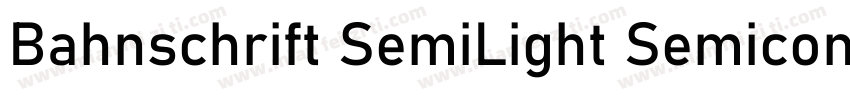 Bahnschrift SemiLight Semiconde字体转换